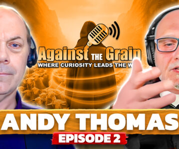 Ep 2 Challenging Conventional Wisdom with Andy Thomas.